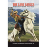 The Lone Ranger: The Early Years, 1933 - 1937 (hardback)