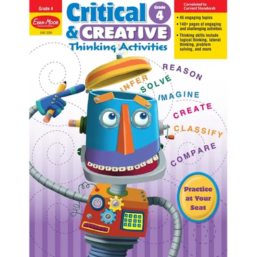 Critical and Creative Thinking Activities, Grade 4 Teacher Resource