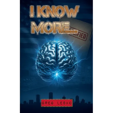 I Know More...