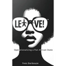Leave!
