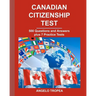 Canadian Citizenship Test: 500 Questions and Answers plus 7 Practice Tests