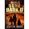 A World Gone Dark II: Survival
