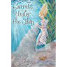 Secrets Under the Skin