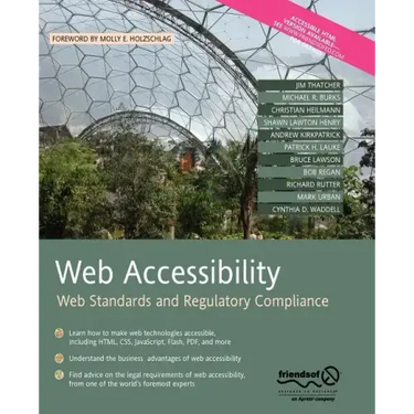 Web Accessibility: Web Standards and Regulatory Compliance