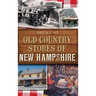 Old Country Stores of New Hampshire