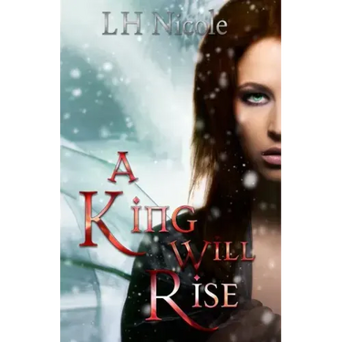 A King Will Rise: (Legendary Series #4)