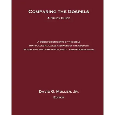 Comparing the Gospels: A Study Guide