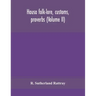 Hausa folk-lore, customs, proverbs (Volume II)
