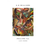 Falling Ill: Last Poems