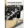 One Divine Moment: The Account of the Asbury Revival of 1970