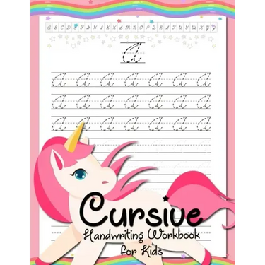 Cursive Handwriting Workbook for Kids: Cursive Beginners Workbook for Girls Cursive Letters Tracing Book Cursive Writing Practice Book To Learn Writin