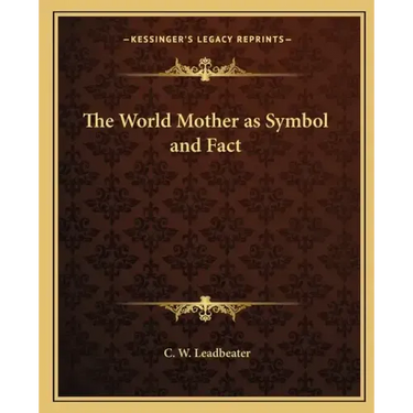 The World Mother as Symbol and Fact
