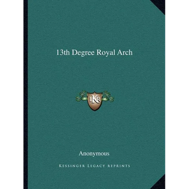13th Degree Royal Arch