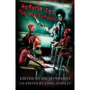 Horror 101: The Way Forward