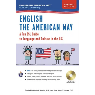 English the American Way: A Fun Guide to English Language 2nd Edition