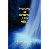 Visions of Heaven and Hell