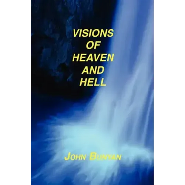 Visions of Heaven and Hell