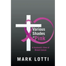 Various Shades of Pink: A Husband'S View of Breast Cancer