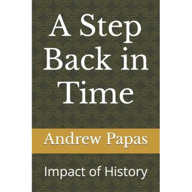 A Step Back in Time: Impact of History