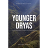 Younger Dryas: The spirited quest of a Peruvian hunter-gatherer