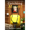 Catching Mozart