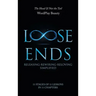 Loose Ends: Releasing-Rewiring-Reloving Simplified