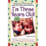 I'm Three Years Old