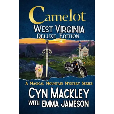 Camelot West Virginia Deluxe Edition: Three Magical Mountain Mysteries