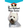 West Highland White Terrier: An Owner's Guide Toa Happy Healthy Pet