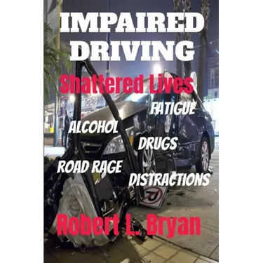 Impaired Driving Shattered Lives