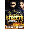 These Scandalous Streets 3: The Prequel. Treasure's Pain