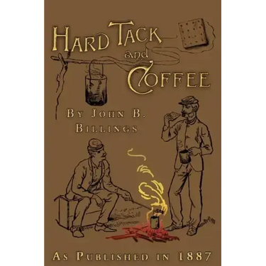Hard Tack and Coffee