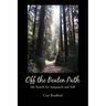 Off the Beaten Path: My Search for Sasquatch and Self