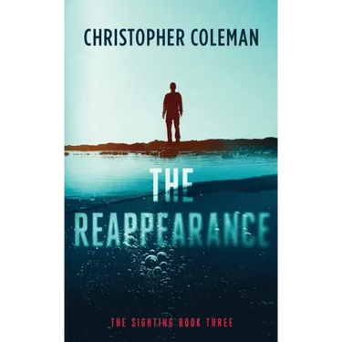 The Reappearance (The Sighting Book Three)