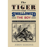The Tiger That Swallowed the Boy: Exotic Animals in Victorian England