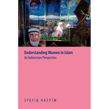 Understanding Women in Islam: An Indonesian Perspective