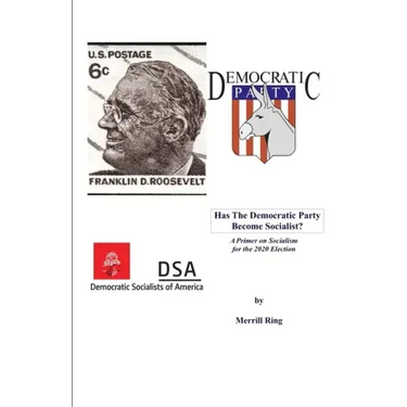 Has the Democratic Party Become Socialist?: A Primer on Socialism for the 2020 Election