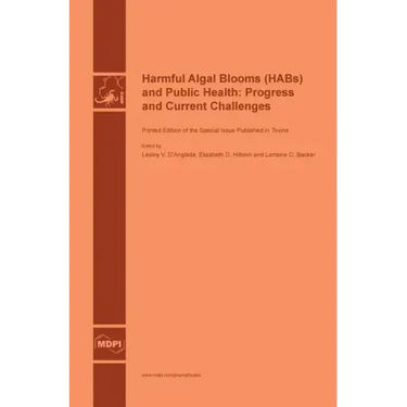Harmful Algal Blooms (HABs) and Public Health: Progress and Current Challenges