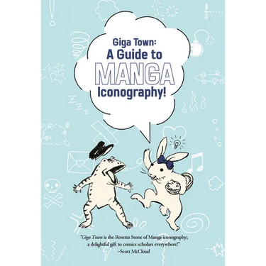 Giga Town: The Guide to Manga Iconography