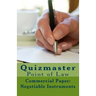 Quizmaster Point of Law Review: Negotiable Instruments