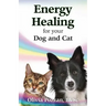 Energy Healing for your Dog and Cat
