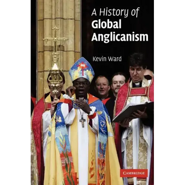 A History of Global Anglicanism