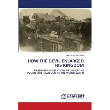 How the Devil Enlarged His Kingdom
