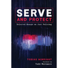 Serve and Protect