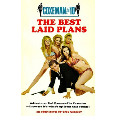The Best Laid Plans: Best Laid Plans, the
