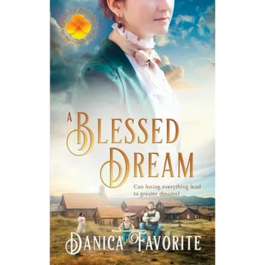 A Blessed Dream: Brides of Blessings Book 8