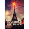 Invisible Influence