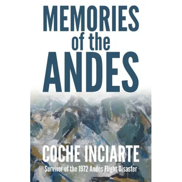 Memories of the Andes