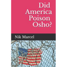 Did America Poison Osho?