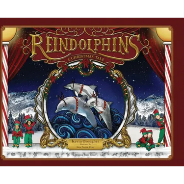 Reindolphins: A Christmas Tale